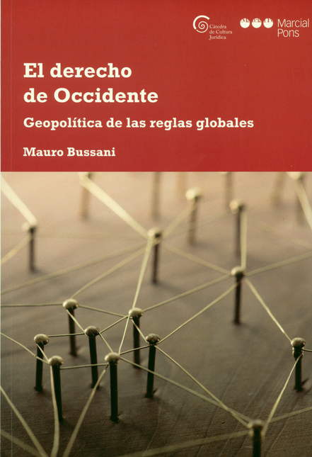 Portada de DERECHO DE OCCIDENTE. GEOPOLITICA DE LAS REGLAS GLOBALES, EL