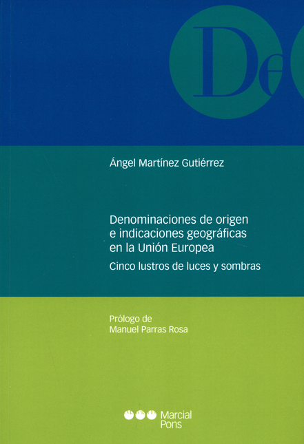 Portada de DENOMINACIONES DE ORIGEN E INDICACIONES GEOGRAFICAS EN LA UNION EUROPEA