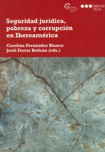 Portada de SEGURIDAD JURIDICA POBREZA Y CORRUPCION EN IBEROAMERICA