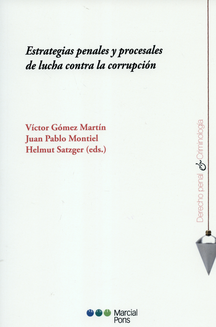 Portada de ESTRATEGIAS PENALES Y PROCESALES DE LUCHA CONTRA LA CORRUPCION