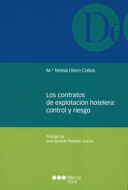 Portada de CONTRATOS DE EXPLOTACION HOTELERA. CONTROL Y RIESGO, LOS