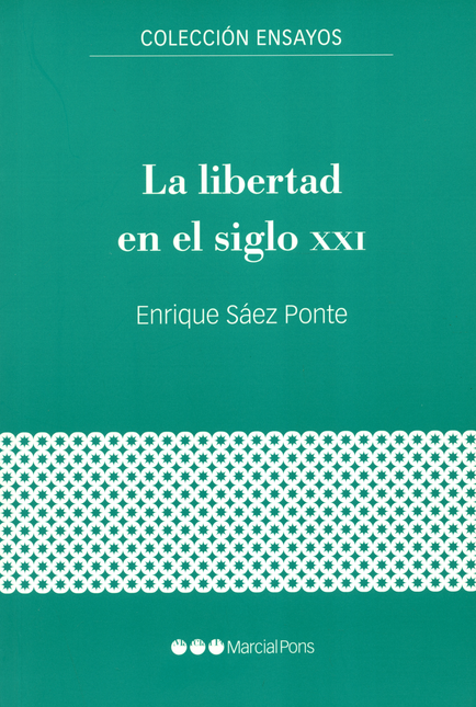 Portada de LIBERTAD EN EL SIGLO XXI, LA