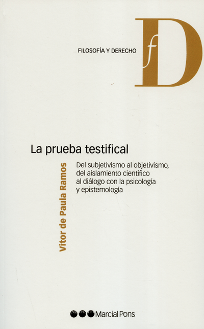 Portada de PRUEBA TESTIFICAL DEL SUBJETIVISMO AL OBJETIVISMO DEL AISLAMIENTO CIENTIFICO AL DIALOGO CON LA PSICOLOGIA