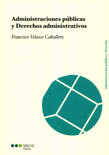 Portada de ADMINISTRACIONES PUBLICAS Y DERECHOS ADMINISTRATIVOS