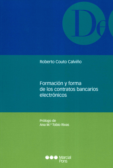 Portada de FORMACION Y FORMA DE LOS CONTRATOS BANCARIOS ELECTRONICOS