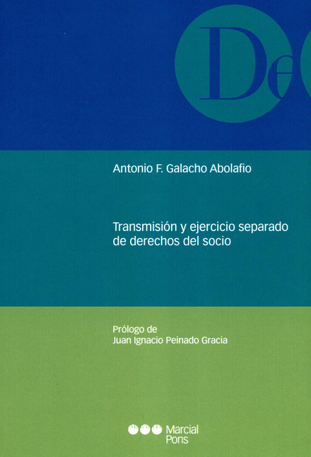 Portada de TRANSMISION Y EJERCICIO SEPARADO DE DERECHOS DEL SOCIO de GALACHO ABOLAFIO, Antonio F.