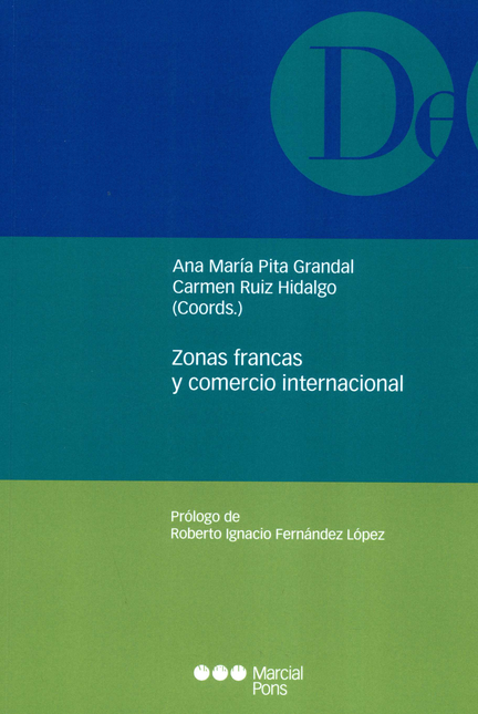 Portada de ZONAS FRANCAS Y COMERCIO INTERNACIONAL de PITA GRANDAL, Ana María