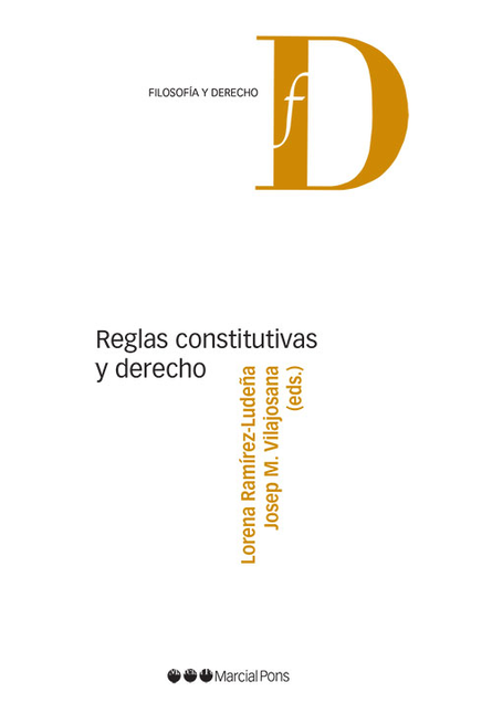 Portada de REGLAS CONSTITUTIVAS Y DERECHO de RAMÍREZ LUDEÑA, Lorena