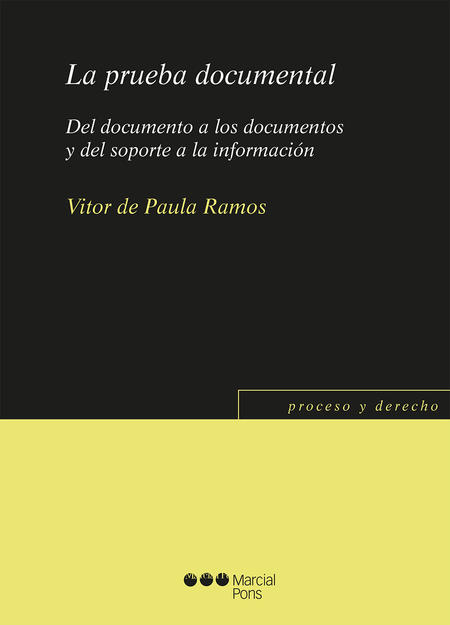 Portada de PRUEBA DOCUMENTAL DEL DOCUMENTO A LOS DOCUMENTOS Y DEL SOPORTE A LA INFORMACION, LA