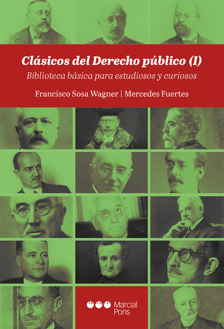 Portada de CLASICOS DEL DERECHO PUBLICO (I) BIBLIOTECA BASICA PARA ESTUDIOSOS Y CURIOSOS