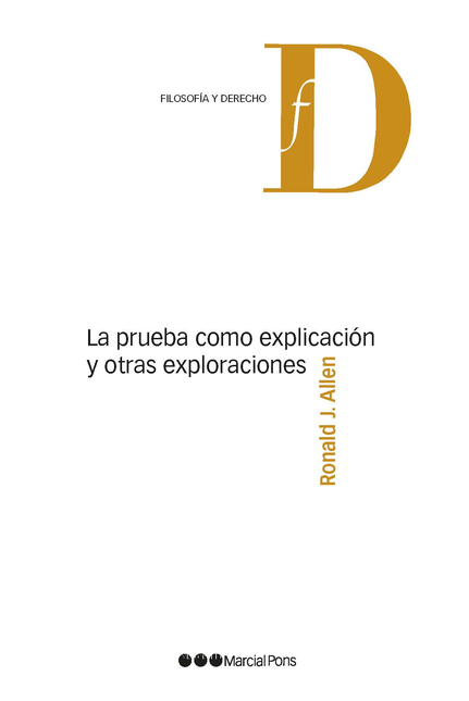 Portada de PRUEBA COMO EXPLICACION Y OTRAS EXPLORACIONES, LA
