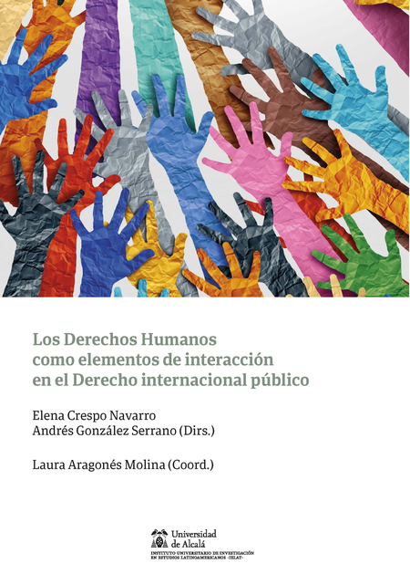 Portada de DERECHOS HUMANOS COMO ELEMENTOS DE INTERACCION EN EL DERECHO INTERNACIONAL PUBLICO, LOS