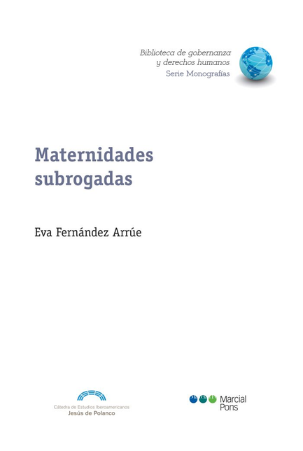 Portada de MATERNIDADES SUBROGADAS EL ESPACIO IBERICO EN LOS SERVICIOS REPRODUCTIVOS GLOBALES
