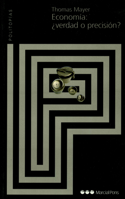 Portada de ECONOMIA VERDAD O PRECISION?