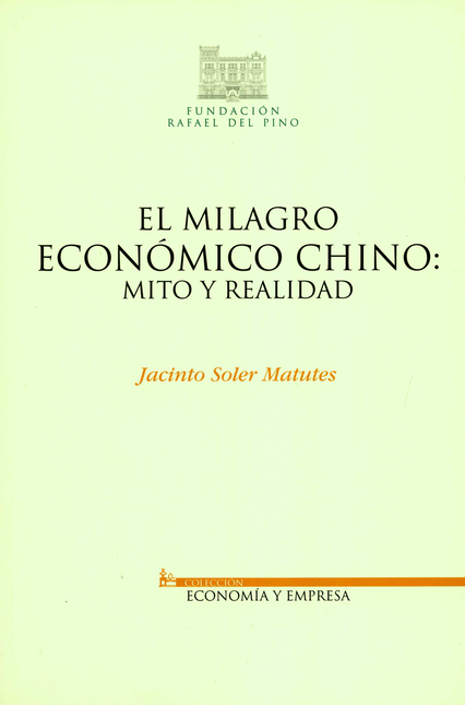Portada de MILAGRO ECONOMICO CHINO MITO Y REALIDAD, EL