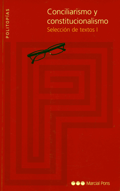 Portada de CONCILIARISMO Y CONSTITUCIONALISMO. SELECCION DE TEXTOS I