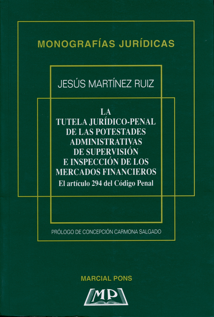 Portada de TUTELA JURIDICO PENAL DE LAS POTESTADES ADMINISTRATIVAS, LA