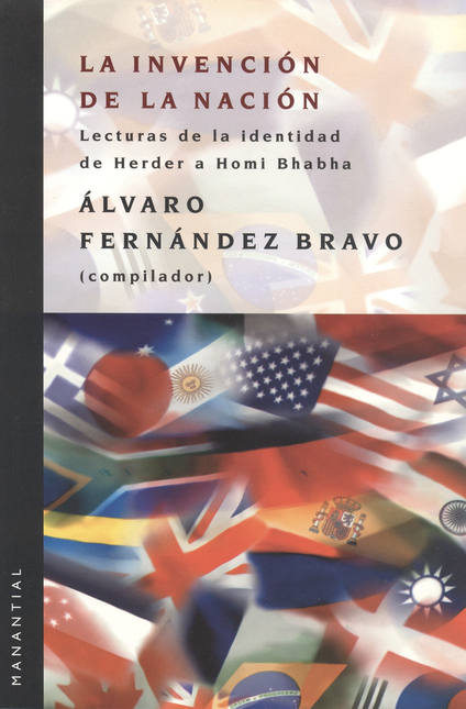 Portada de INVENCION DE LA NACION. LECTURAS DE LA IDENTIDAD DE HERDER A HOMI BHABHA, LA