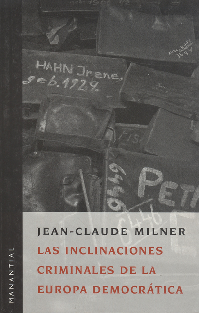 Portada de INCLINACIONES CRIMINALES DE LA EUROPA DEMOCRATICA, LAS