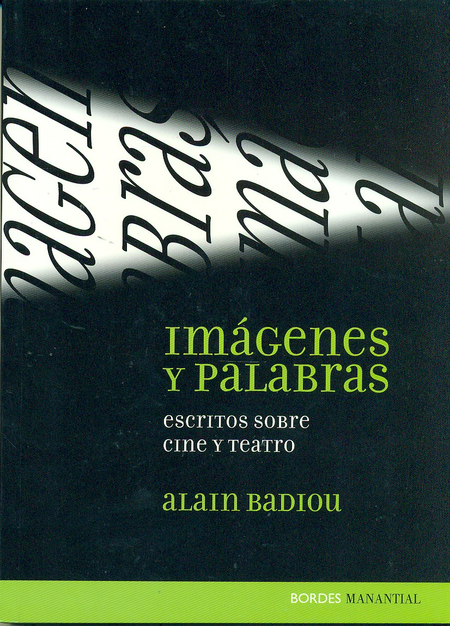Portada de IMAGENES Y PALABRAS. ESCRITOS SOBRE CINE Y TEATRO