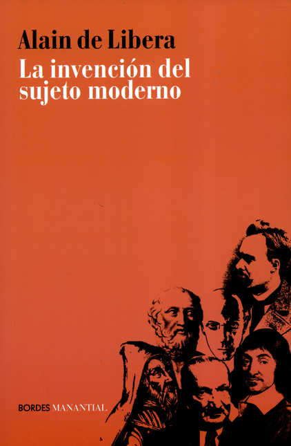 Portada de INVENCION DEL SUJETO MODERNO, LA