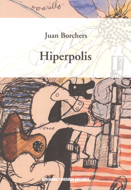 Portada de HIPERPOLIS de BORCHERS, Juan