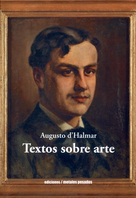 Portada de TEXTOS SOBRE ARTE de D'HALMAR, Augusto