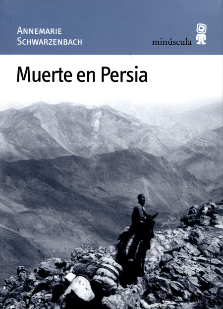 Portada de MUERTE EN PERSIA de SCHWARZENBACH, Annemarie