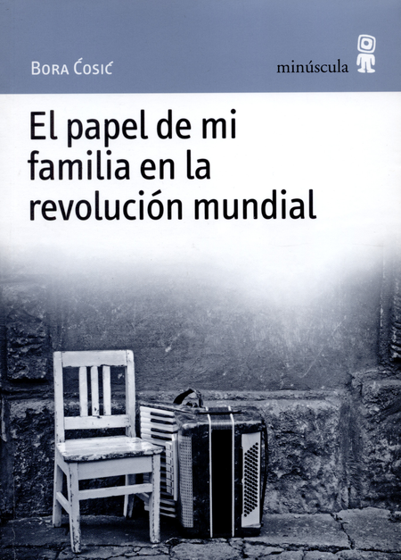 Portada de PAPEL DE MI FAMILIA EN LA REVOLUCION MUNDIAL, EL