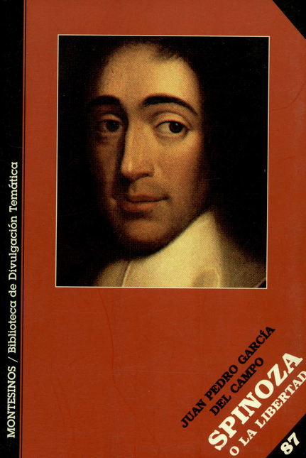 Portada de SPINOZA O LA LIBERTAD