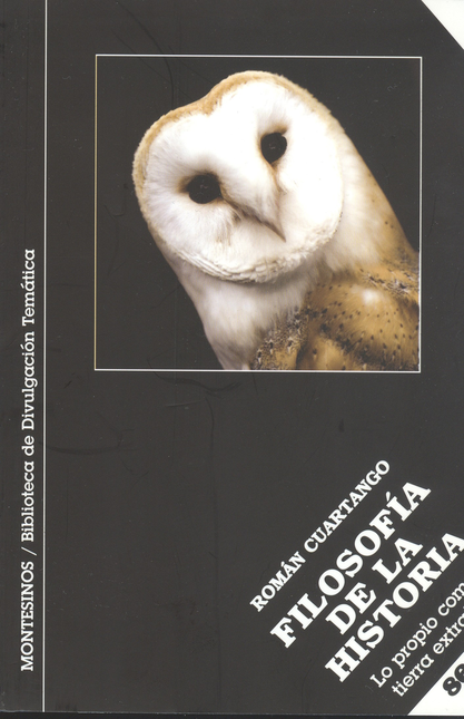 Portada de FILOSOFIA DE LA HISTORIA. LO PROPIO COMO TIERRA EXTRAÑA