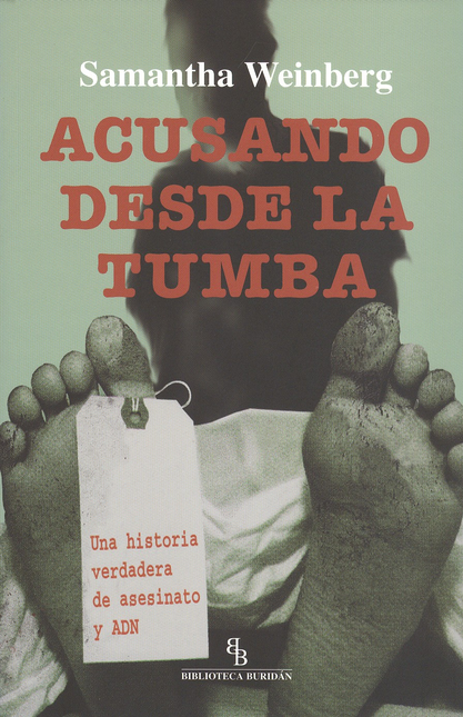 Portada de ACUSANDO DESDE LA TUMBA de WEINBERG, Samantha