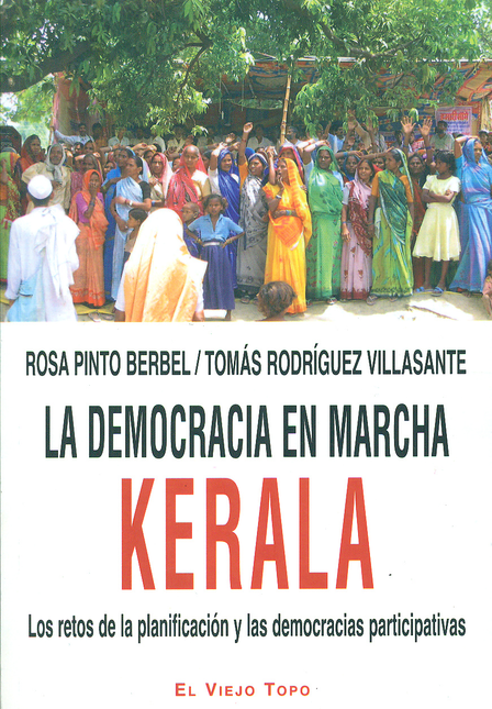 Portada de DEMOCRACIA EN MARCHA. KERALA: LOS RETOS DE LA PLANIFICACION Y LAS DEMOCRACIAS PARTICIPATIVAS, LA