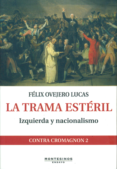 Portada de TRAMA ESTERIL. IZQUIERDA Y NACIONALISMO, LA