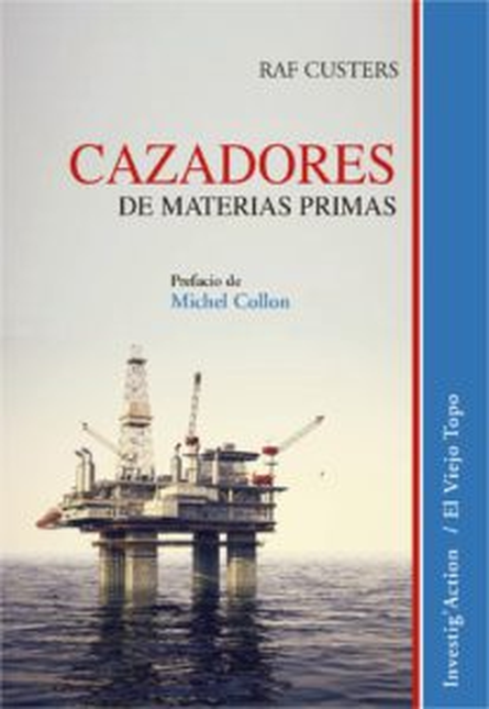Portada de CAZADORES DE MATERIAS PRIMAS