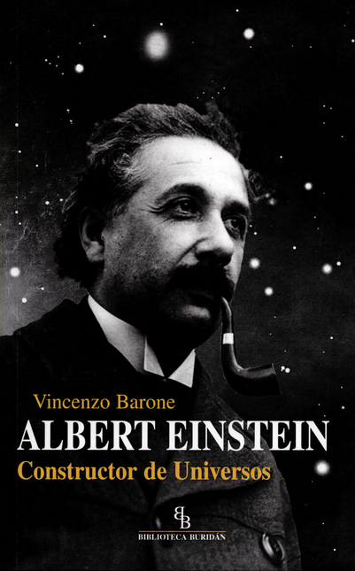 Portada de ALBERT EINSTEIN CONSTRUCTOR DE UNIVERSOS