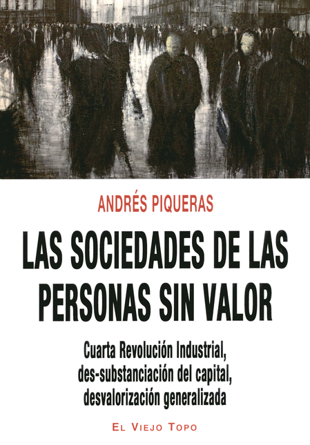 Portada de SOCIEDADES DE LAS PERSONAS SIN VALOR CUARTA REVOLUCION INDUSTRIAL DES-SUBSTANCIACION DEL CAPITAL DESVALORIZACI