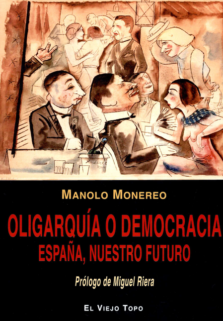 Portada de OLIGARQUIA O DEMOCRACIA ESPAÑA NUESTRO FUTURO