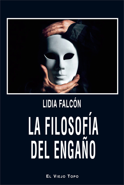 Portada de FILOSOFIA DEL ENGAÑO, LA
