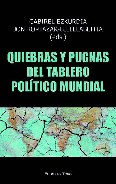 Portada de QUIEBRAS Y PUGNAS DEL TABLERO POLITICO MUNDIAL
