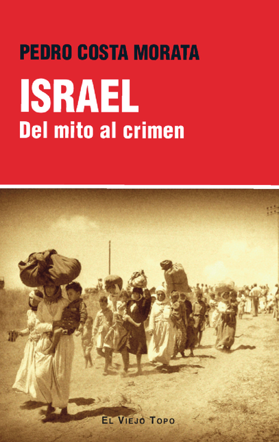 Portada de ISRAEL DEL MITO AL CRIMEN