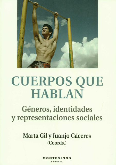 Portada de CUERPOS QUE HABLAN. GENEROS, IDENTIDADES Y REPRESENTACIONES SOCILES