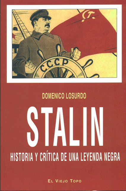 Portada de STALIN HISTORIA Y CRITICA DE UNA LEYENDA NEGRA