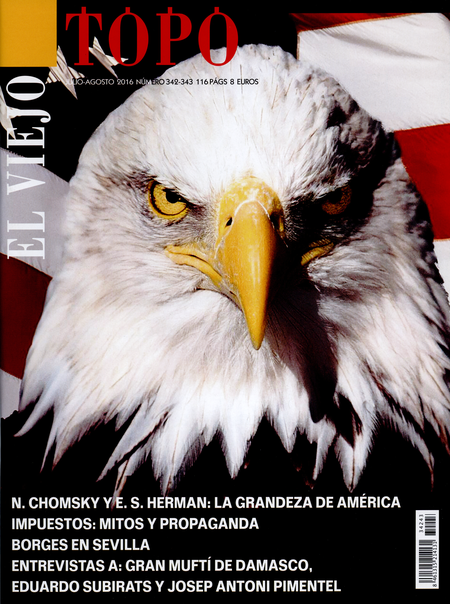 Portada de REV. EL VIEJO TOPO # 342-343 N. CHOMSKY Y E.S HERMAN LA GRANDEZA DE AMERICA