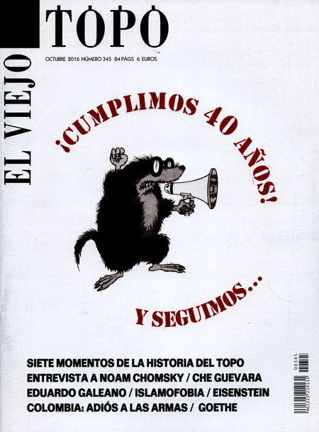 Portada de REV. EL VIEJO TOPO # 345 CUMPLIMOS 40 AÑOS Y SEGUIMOS...