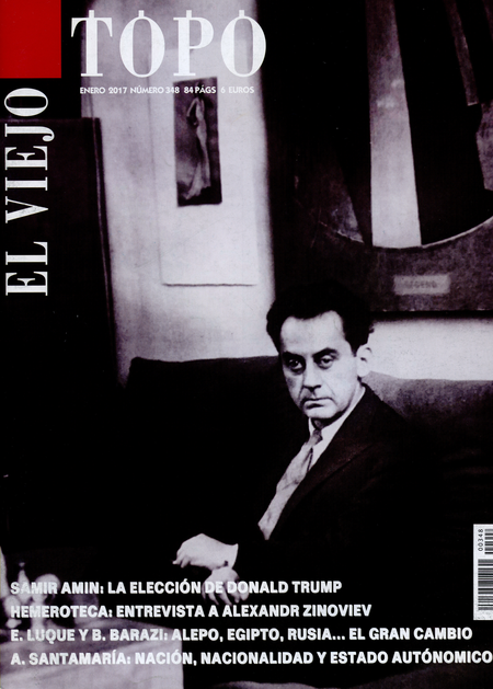 Portada de REV. EL VIEJO TOPO # 348 SAMIR AMIN LA ELECCION DE DONALD TRUMP
