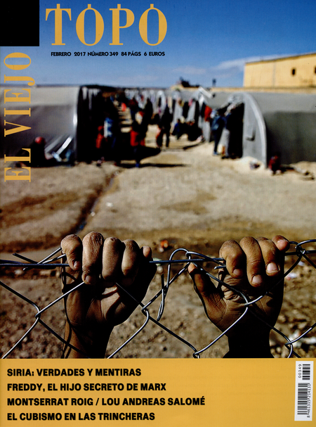 Portada de REV. EL VIEJO TOPO # 349 SIRIA VERDADES Y MENTIRAS