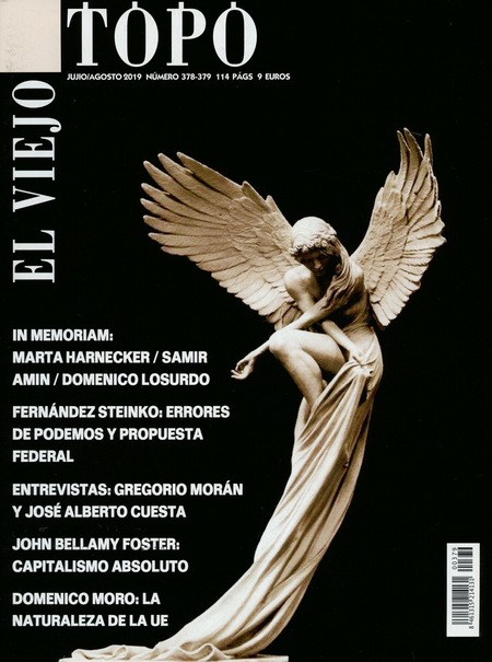 Portada de REV. EL VIEJO TOPO # 378-379 IN MEMORIAM MARTA HARNECKER, SAMIR AMIN, DOMENICO LOSURDO