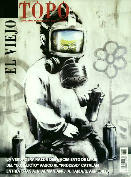 Portada de REV. EL VIEJO TOPO # 389 LA VERDADERA RAZON DEL NACIMIENTO DE LA UE