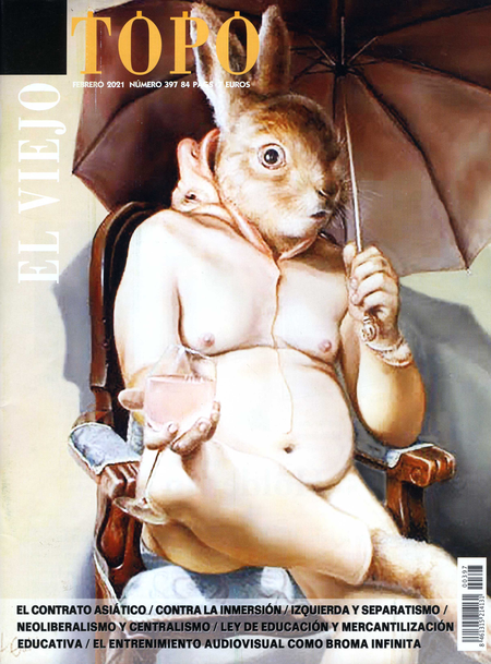 Portada de REV. EL VIEJO TOPO # 397 EL CONTRATO ASIATICO CONTRA LA INMERSION IZQUIERDA Y SEPARATISMO NEOLIBERALISMO
